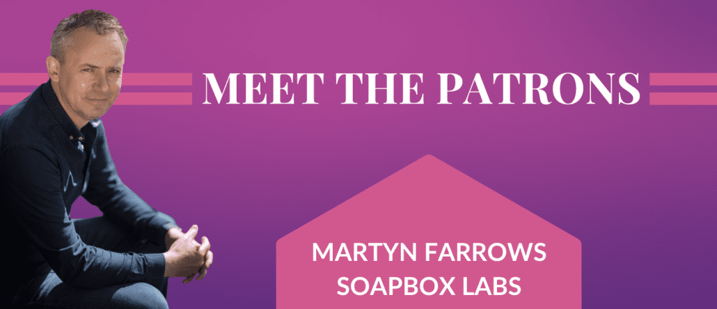Meet the Patrons Q&A with SoapBox Labs CEO Dr. Martyn Farrows